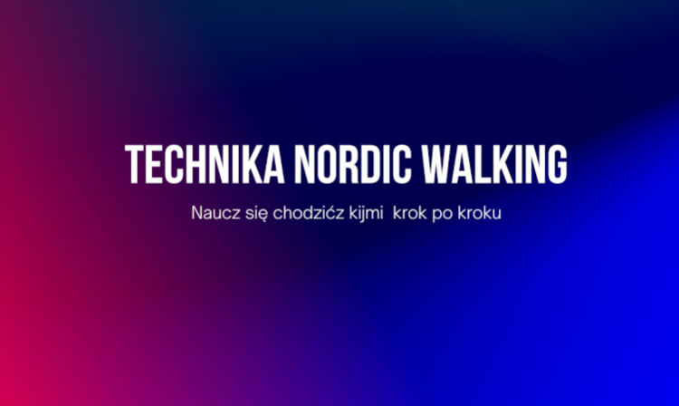 Nordic Walking Technika
